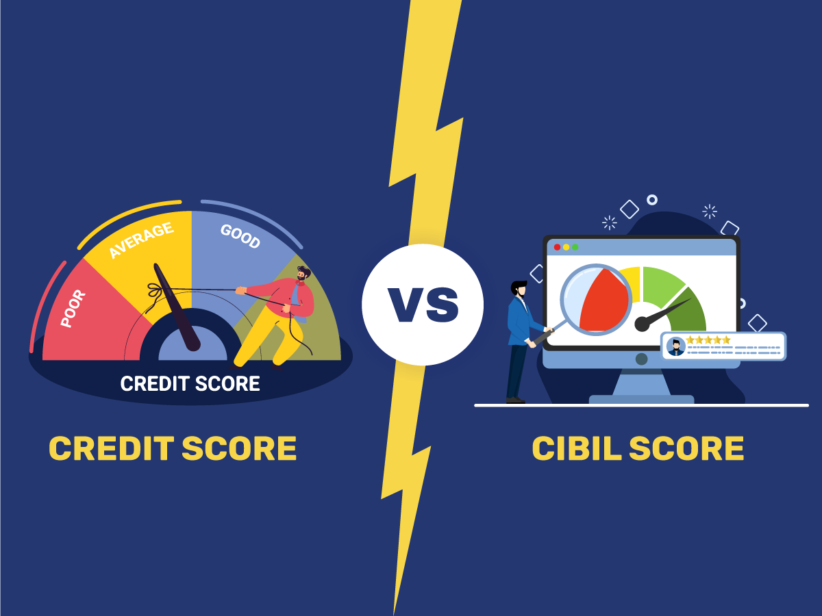 Credit Score vs CIBIL Score: Are they Even Different?