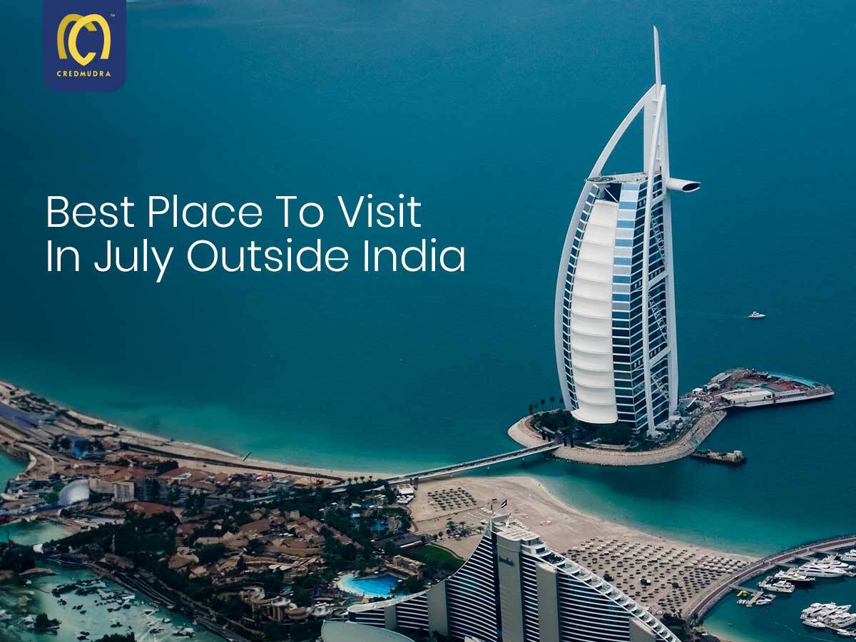 Best Place To Visit In July Outside India