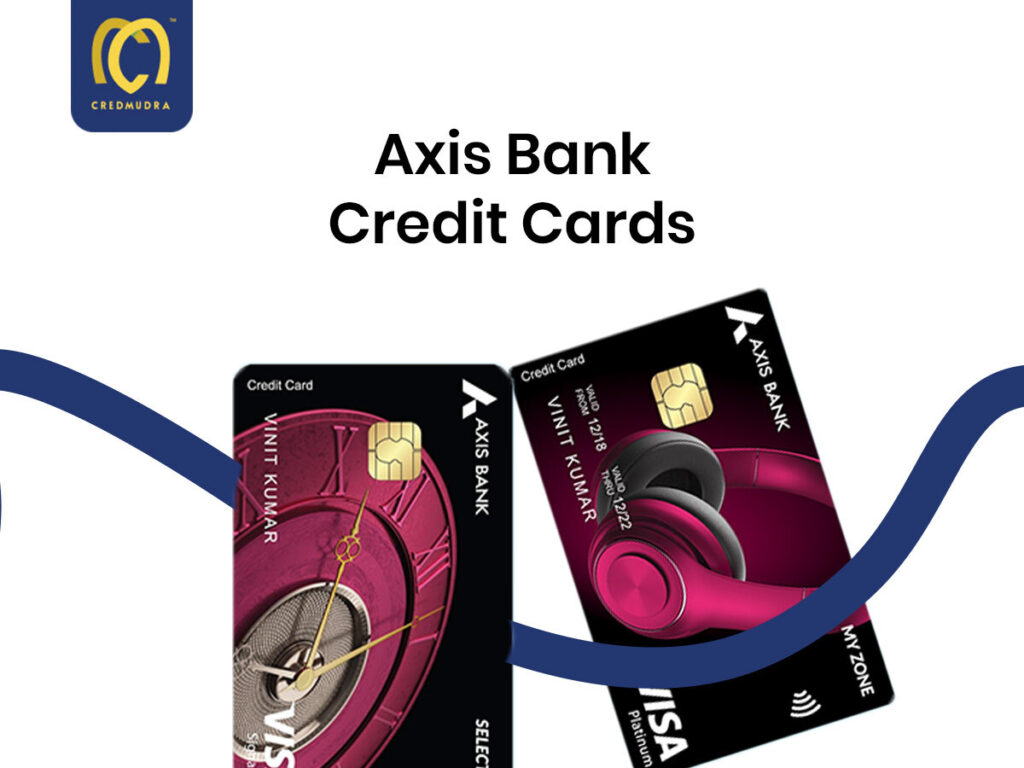 Axis Bank Credit Cards