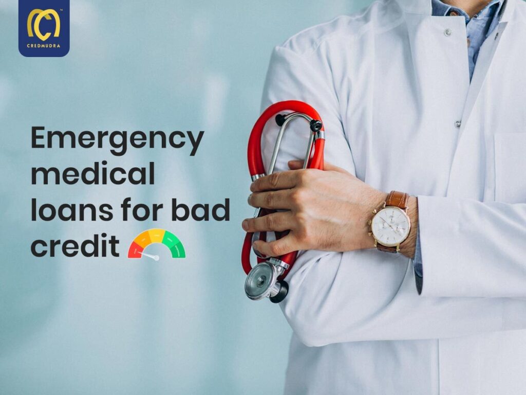 खराब क्रेडिट के लिए आपातकालीन चिकित्सा ऋण
