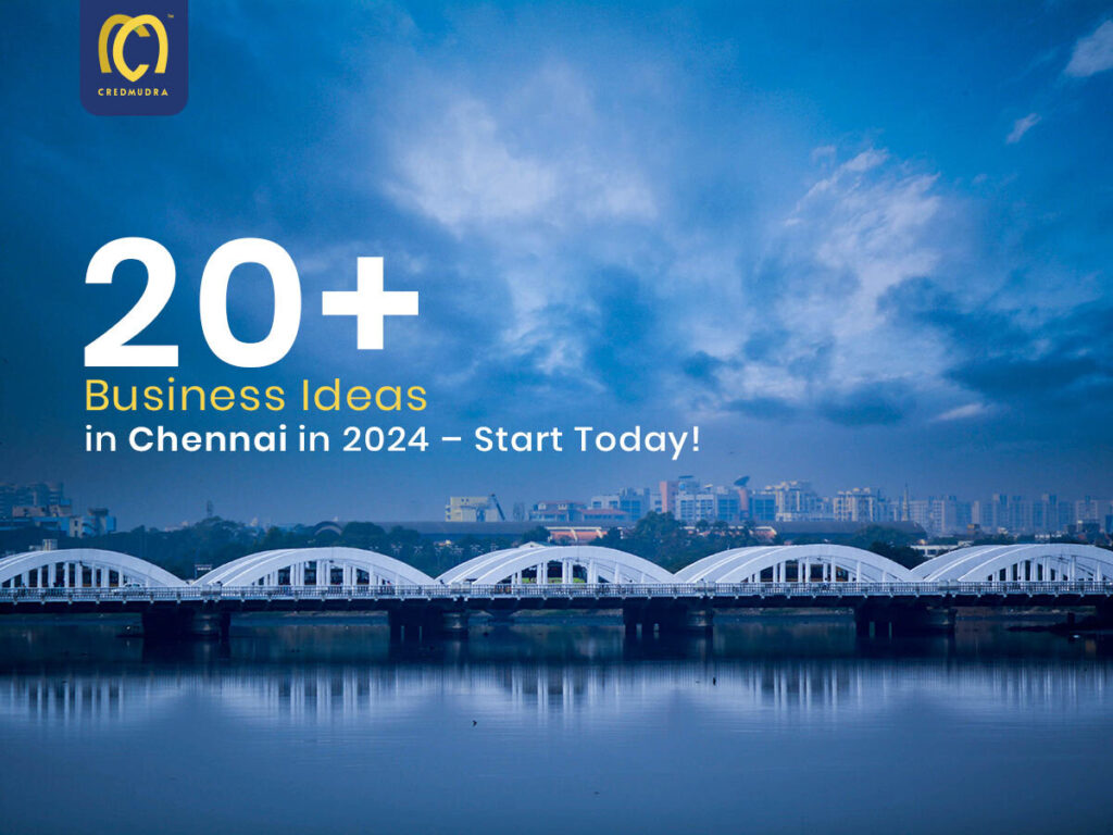 Business Ideas in Chennai in 2024
